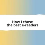 How I chose the best e-readers