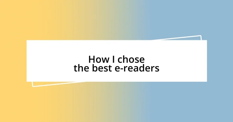 How I chose the best e-readers