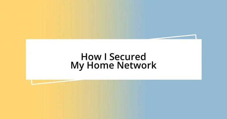 How I Secured My Home Network