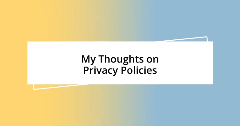 My Thoughts on Privacy Policies