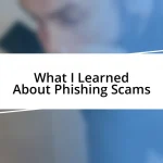 What I Learned About Phishing Scams