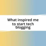 What inspired me to start tech blogging