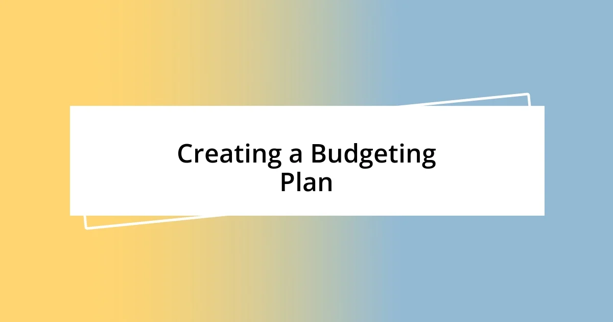 Creating a Budgeting Plan