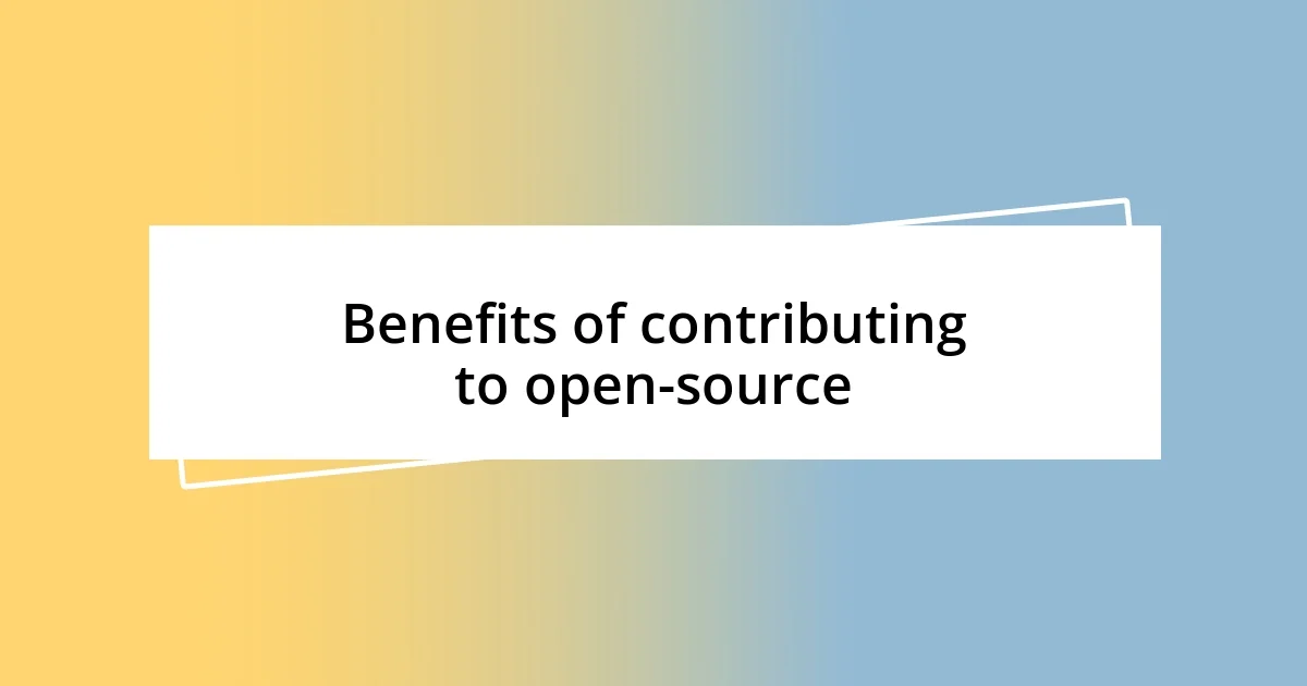 Benefits of contributing to open-source