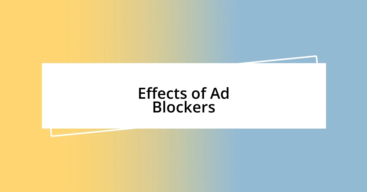 Effects of Ad Blockers