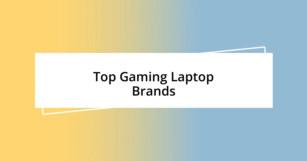 Top Gaming Laptop Brands